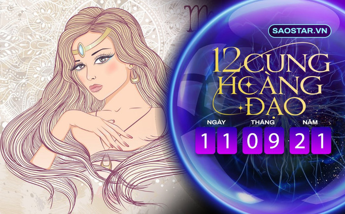 Tử vi hàng ngày 12 cung hoàng đạo thứ 7 ngày 11/9/2021: Xử Nữ tiêu tiền như nước chảy Ảnh 2