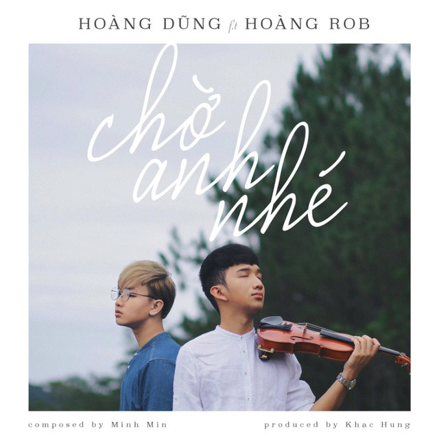 MV Chờ anh nhé của Hoàng Dũng bỗng bị bay màu khỏi Youtube.