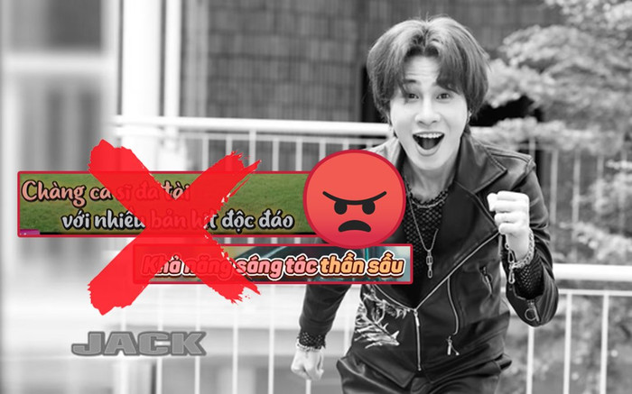 Dân tình bức xúc toàn tập khi nhạc của Jack được phát lên, còn chú thích là 'ca sĩ đa tài' trong show mới Ảnh 2