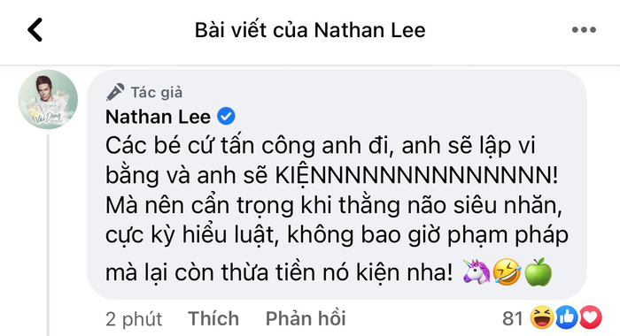 Bị anti-fan tấn công, Nathan Lee nhắn nhủ: 'Sẽ lập vi bằng và thừa tiền để kiện'.