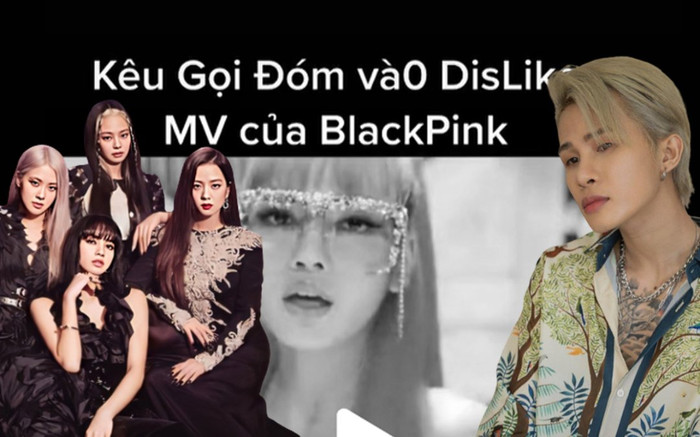 Trong lúc Jack còn 'ở ẩn', xuất hiện clip fan kêu gọi 'bão' dislike MV của BlackPink? Ảnh 2