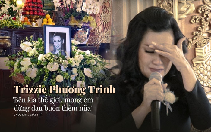 Trizzie Phương Trinh nghẹn ngào tiễn đưa Phi Nhung: 'Bên kia thế giới, mong em đừng đau buồn thêm nữa' Ảnh 2
