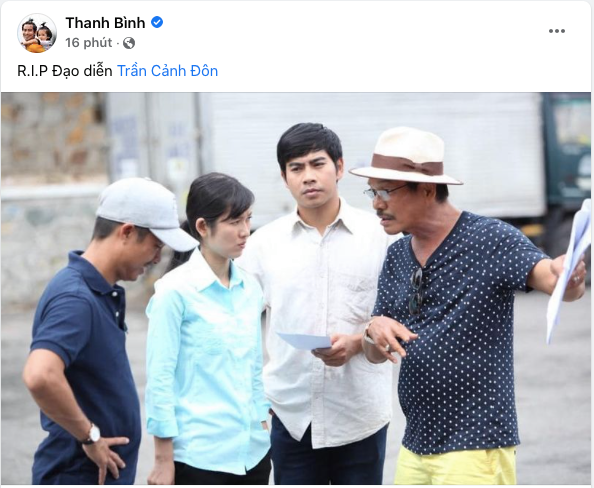 Sao Việt đau buồn khi hay tin đạo diễn 'Đô la trắng' Trần Cảnh Đôn từ trần Ảnh 6