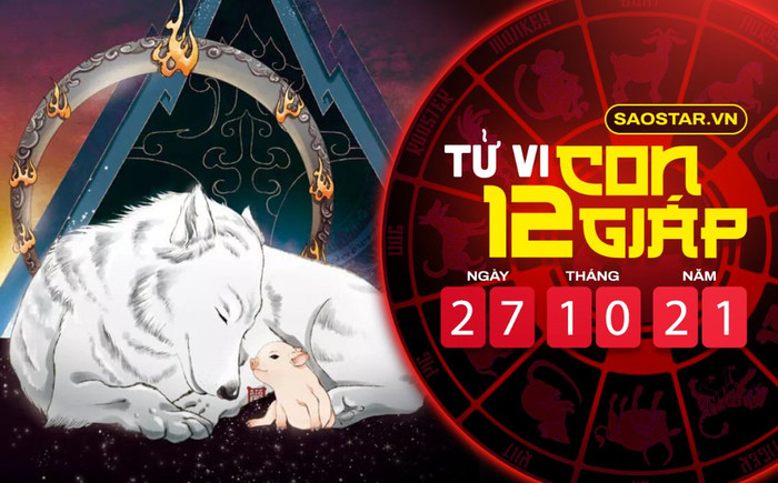 Tử vi hôm nay thứ 4 ngày 27/10/2021 của 12 con giáp: Tý hao tài tốn của, Tuất được quý nhân giúp đỡ Ảnh 2