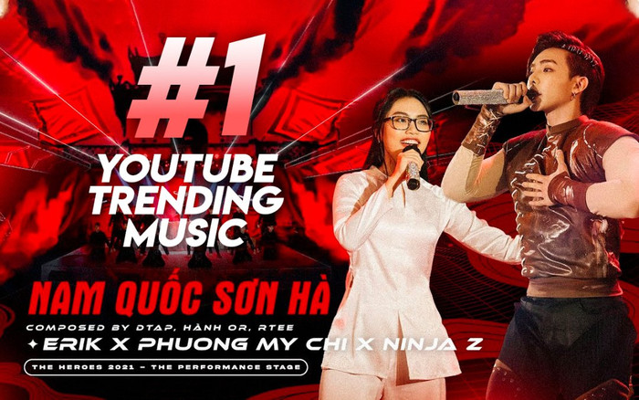 Nam Quốc Sơn Hà của Erik và Phương Mỹ Chi tại The Heroes 2021 chễm chệ #1 trending âm nhạc Youtube Ảnh 2