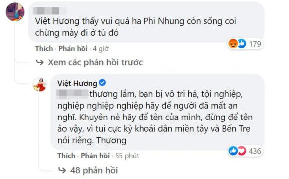 Việt Hương bị liên lụy khi có anti-fan cho rằng cô sẽ vào tù nếu tin Phi Nhung còn sống là sự thật.
