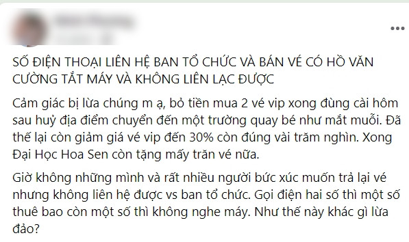 Show diễn có Hồ Văn Cường tham gia có biến căng: Khán giả gọi điện đòi trả lại tiền nhưng khóa máy? Ảnh 1