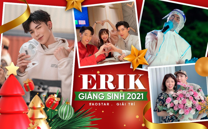 Thì thầm đêm Giáng sinh cùng Erik: Ăn lễ với hai anh chị quyền lực, hé lộ kế hoạch khủng năm 2022 Ảnh 2