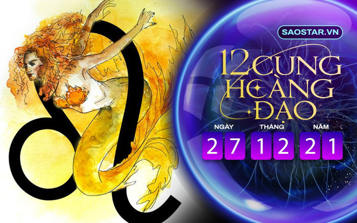Tử vi hàng ngày 12 cung hoàng đạo thứ 2 ngày 27/12/2021: Sư Tử công việc bận rộn Ảnh 2