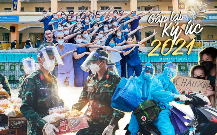Gấp lại ký ức 2021: Biến động, thăng trầm và con người ta không ngừng dìu nhau về phía trước! Ảnh 2