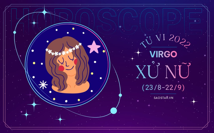 Xem tử vi cung Xử Nữ năm 2022: Sự nghiệp mở ra thời kỳ đỉnh cao huy hoàng Ảnh 2