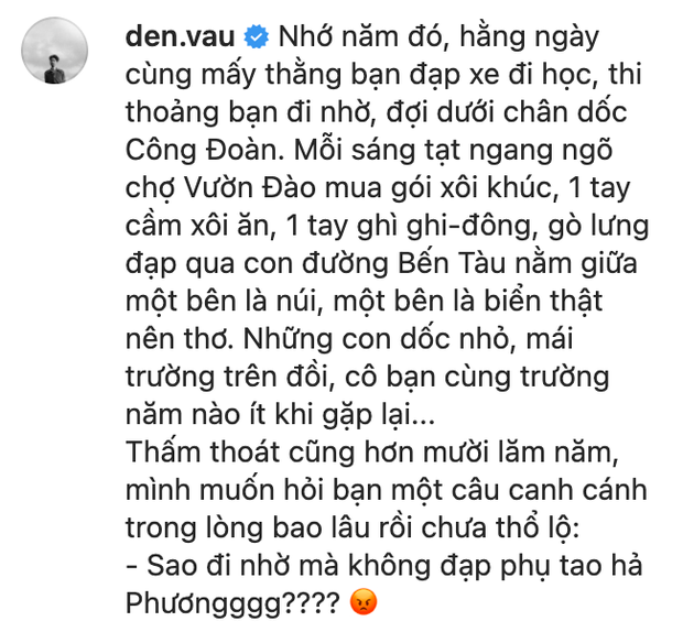 Đen Vâu nhớ lại kỷ niệm đi học cùng Bích Phương cùng câu hỏi vẫn luôn canh cánh trong lòng