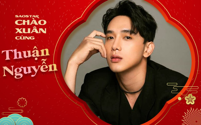 Thuận Nguyễn: Người thân, bạn bè còn bên cạnh đã là một phước báu Ảnh 2