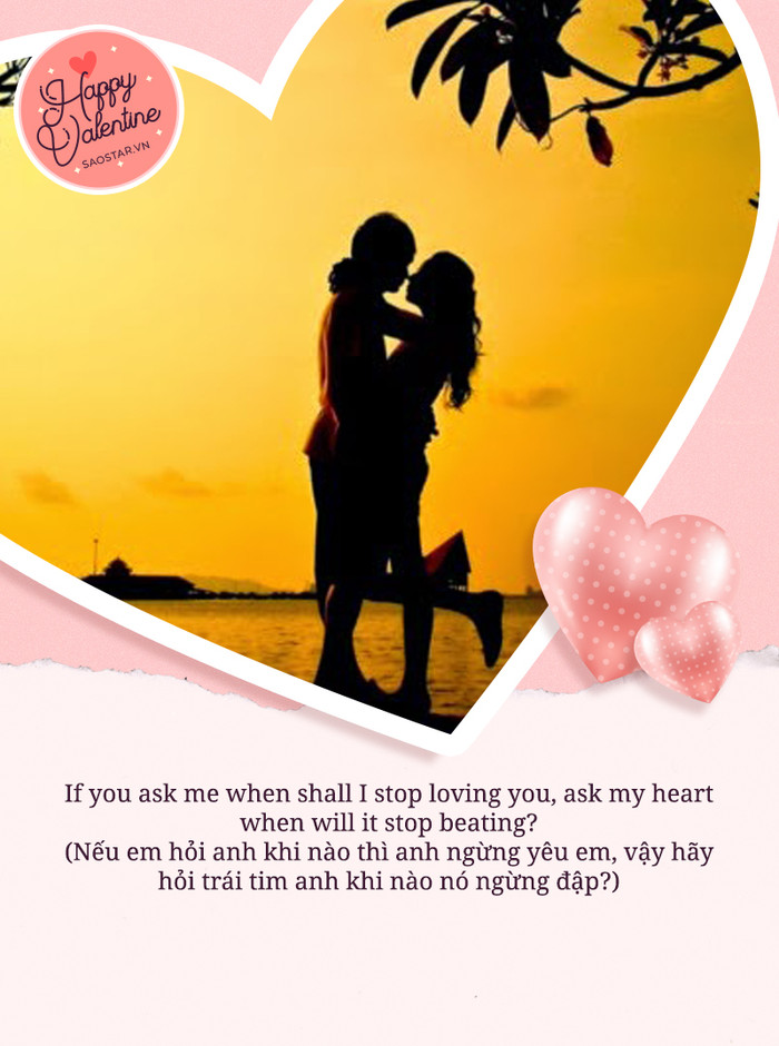 Những câu chúc Valentine bằng tiếng Anh, 'bỏ túi' ngay nếu muốn ghi điểm tuyệt đối trước 'nửa kia' Ảnh 7