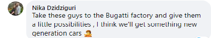 Tài khoản này lại cho rằng những bạn trẻ sẽ làm nên chuyện nếu được đưa tới nhà máy Bugatti để thử sức.