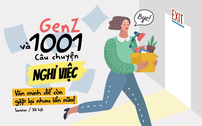 GenZ và 1001 câu chuyện nghỉ việc: Văn minh để còn gặp lại nhau lần nữa! Ảnh 2