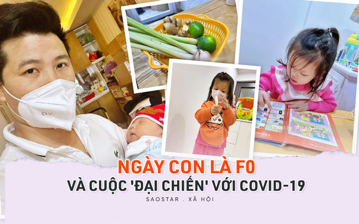 Ngày con là F0 và cuộc 'đại chiến' với Covid-19: 'Covid chẳng may nó đến thì chúng mình tiếp thôi' Ảnh 2