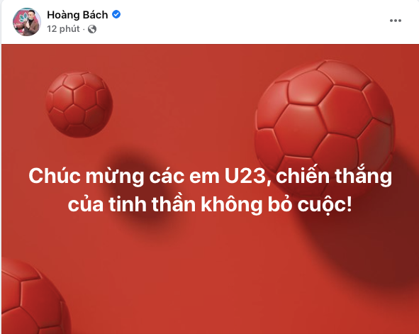 Nhạc sĩ Hoàng Bách cùng dàn sao Việt chúc mừng chiến thắng của ĐT U23 Việt Nam Ảnh 5