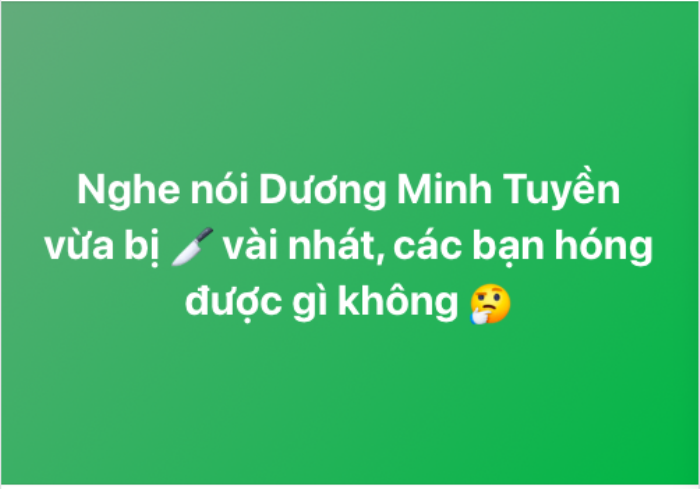 Thực hư thông tin 'thánh chửi' Dương Minh Tuyền bị đâm nguy kịch râm ran trên mạng xã hội Ảnh 2