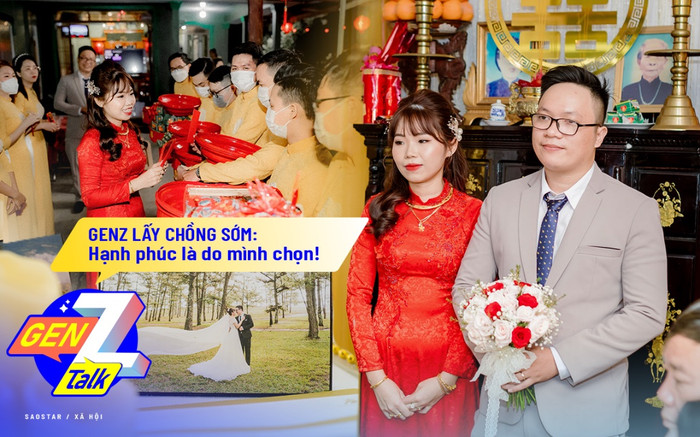GenZ và chuyện lấy chồng sớm: Hạnh phúc là do mình lựa chọn! Ảnh 2