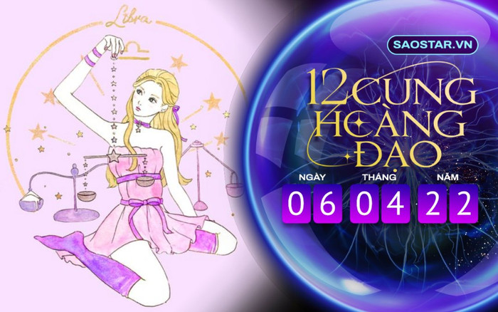 Tử vi hàng ngày 12 cung hoàng đạo thứ 4 ngày 6/4/2022: Thiên Bình áp lực vì những khoản nợ Ảnh 2