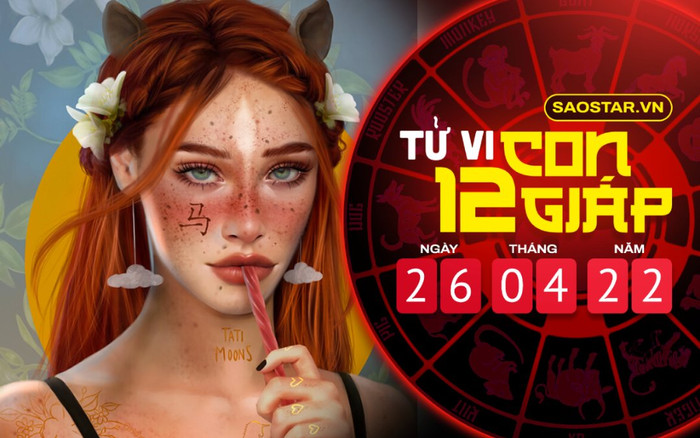 Tử vi hôm nay thứ 3 ngày 26/4/2022 của 12 con giáp: Ngọ đối mặt sự xáo trộn trong chuyện tình cảm Ảnh 2