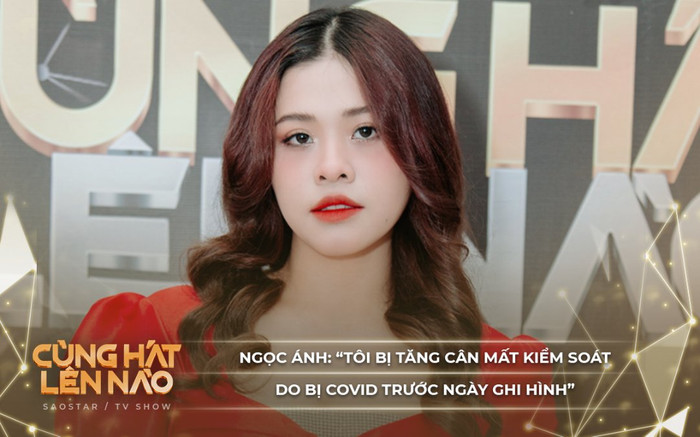 Ngọc Ánh x Sing On: 'Trước ngày ghi hình, tôi bị Covid phải uống thuốc nhiều nên tăng cân mất kiểm soát' Ảnh 2