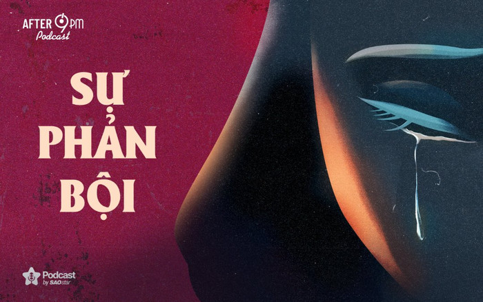 After 9PM số 1: Sự phản bội - mặt trái của lòng tin yêu Ảnh 2