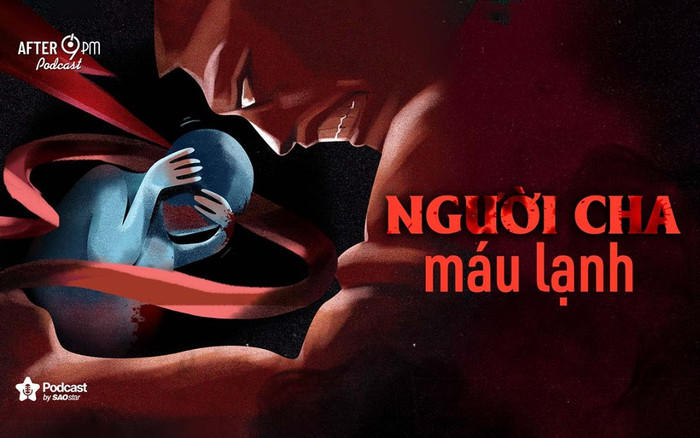 After 9PM số 3: Người cha 'máu lạnh' - Nỗi ám ảnh của đứa con bị bạo hành Ảnh 2