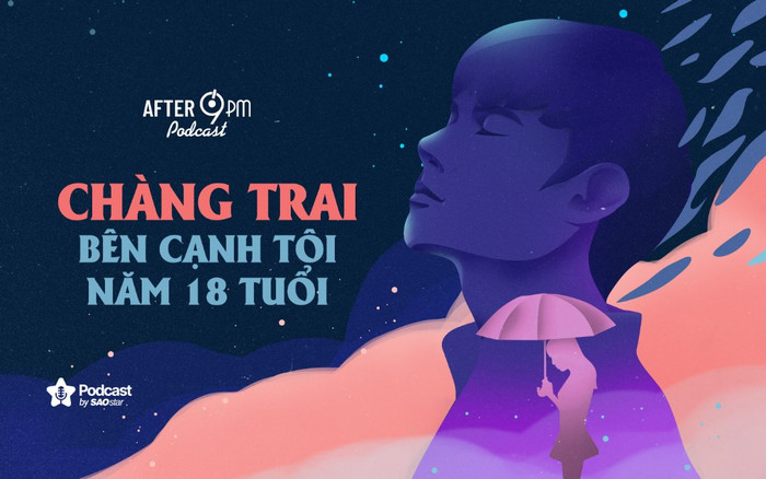 After 9PM số 6: Chàng trai bên cạnh tôi năm 18 tuổi Ảnh 2