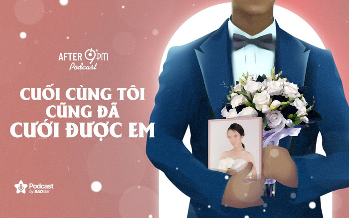 After 9PM số 9: Cuối cùng tôi đã cưới được em Ảnh 2