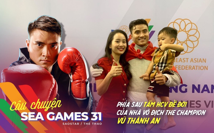 Câu chuyện SEA Games 31: Phía sau tấm HCV để đời của nhà vô địch The Champion Vũ Thành An Ảnh 2