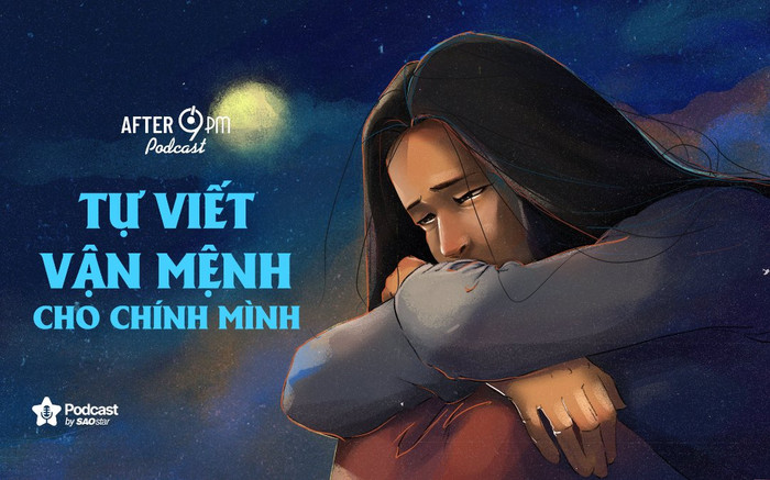 After 9PM số 15: Tự viết vận mệnh cho chính mình Ảnh 2