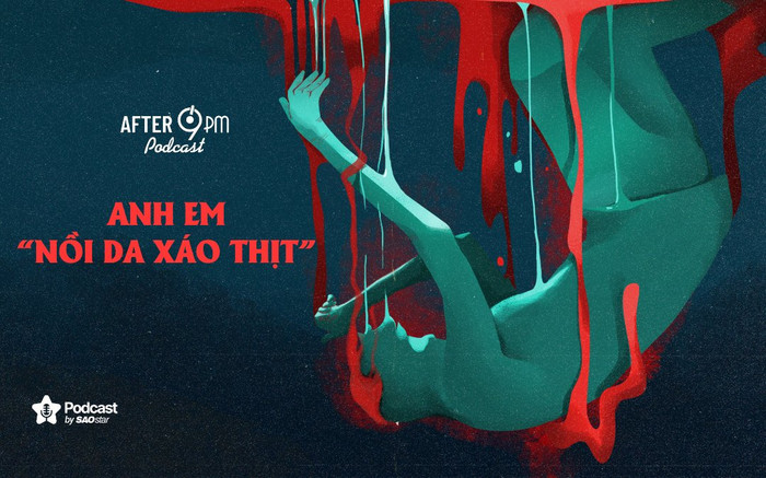 After 9PM số 16: Anh em 'nồi da xáo thịt' Ảnh 2