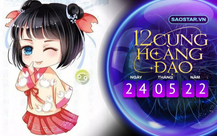 Tử vi hàng ngày 12 cung hoàng đạo thứ 3 ngày 24/5/2022: Cự Giải căng thẳng cực độ Ảnh 2