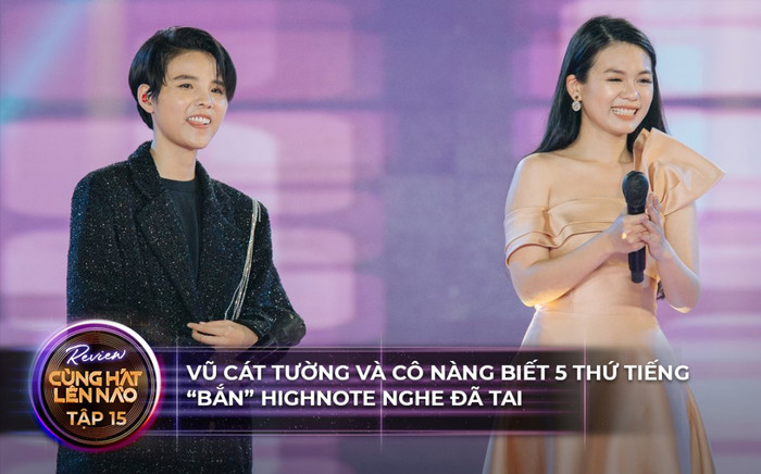 Cùng hát lên nào tập 15: Vũ Cát Tường song ca với cô nàng biết 5 thứ tiếng, 'bắn' highnote nghe đã tai Ảnh 2