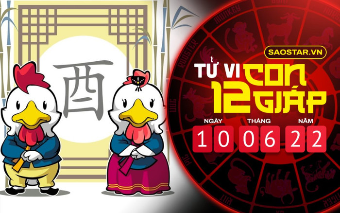 Tử vi hôm nay thứ 6 ngày 10/6/2022 của 12 con giáp: Kẻ thứ ba xen vào mối quan hệ của tuổi Dậu Ảnh 2
