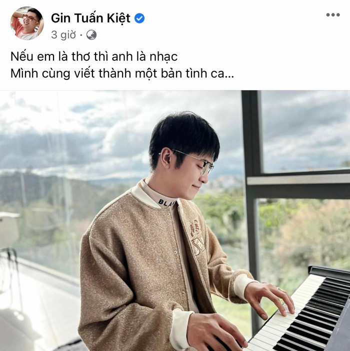 Dòng trạng thái mới nhất của Gin Tuấn Kiệt trên trang cá nhân được người hầm mộ cho rằng đang ngầm khẳng định mối quan hệ với 'người yêu hơn tuổi' - Facebook cá nhân Gin Tuấn Kiệt