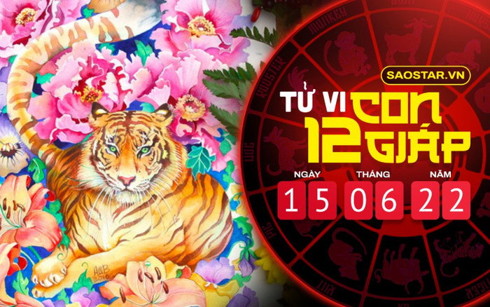 Tử vi hôm nay thứ 4 ngày 15/6/2022 của 12 con giáp: Dần được quý nhân giúp đỡ tận tình Ảnh 2