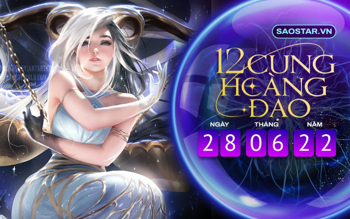 Tử vi hàng ngày 12 cung hoàng đạo thứ 3 ngày 28/6/2022: Thiên Bình cần bước ra khỏi vùng an toàn Ảnh 2