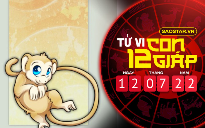 Tử vi hôm nay thứ 3 ngày 12/7/2022 của 12 con giáp: Thân gặp vận may tiền bạc Ảnh 2