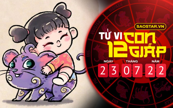 Tử vi hôm nay thứ 7 ngày 23/7/2022 của 12 con giáp: Tý bị gia đình thúc ép chuyện hôn nhân Ảnh 2