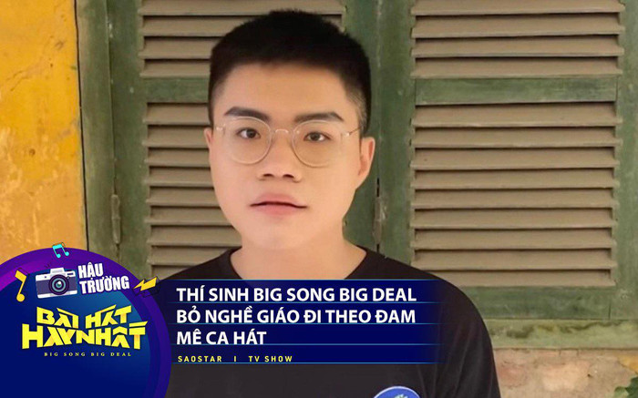 Thí sinh Big Song Big Deal bỏ nghề giáo đi theo đam mê ca hát Ảnh 2