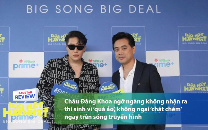 Châu Đăng Khoa ngỡ ngàng không nhận ra thí sinh vì 'quá ảo', không ngại 'chặt chém' ngay trên sóng Ảnh 2