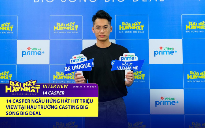 14 Casper ngẫu hứng hát hit triệu view tại hậu trường casting Big Song Big Deal Ảnh 2