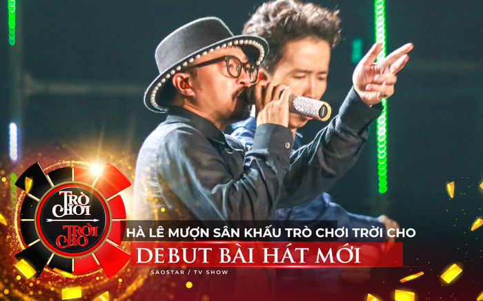 Rapper Hà Lê 'đàm phán' với chương trình Trò Chơi Trời Cho, mượn sân khấu 'debut' bài hát mới Ảnh 2