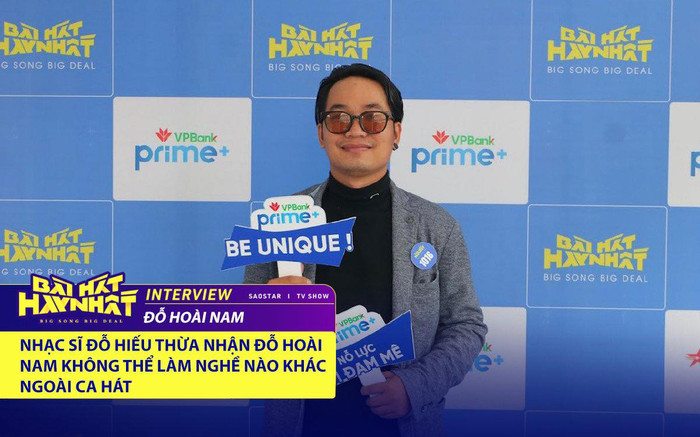 Nhạc sĩ Đỗ Hiếu thừa nhận Đỗ Hoài Nam không thể làm nghề nào khác ngoài ca hát Ảnh 2