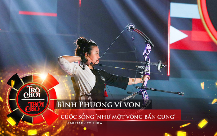 Trò Chơi Trời Cho: Bình Phương ví von cuộc sống 'như một vòng bắn cung' Ảnh 2