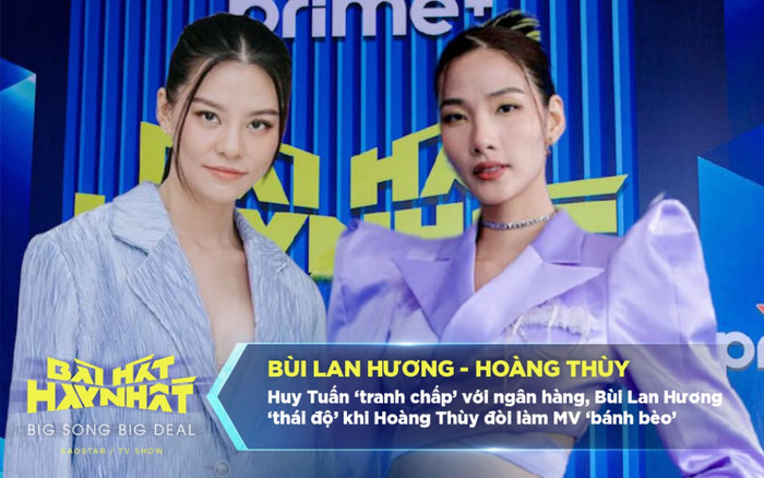 Nhạc sĩ Huy Tuấn 'tranh chấp' với ngân hàng, Bùi Lan Hương 'thái độ' khi Hoàng Thùy đòi làm MV Ảnh 2