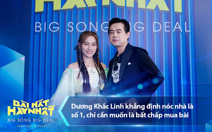 Dương Khắc Linh khẳng định 'nóc nhà' là số 1, chỉ cần muốn là bất chấp mua bài Ảnh 2